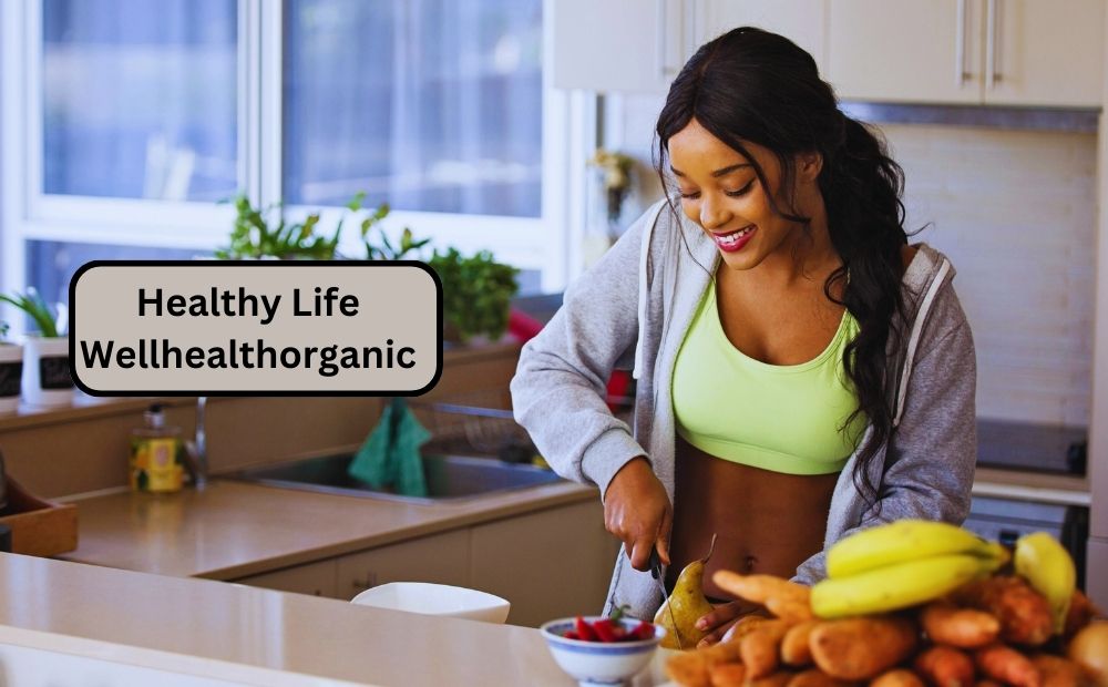 Cultivating a Healthy Life Wellhealthorganic: a Guide to Natural Living